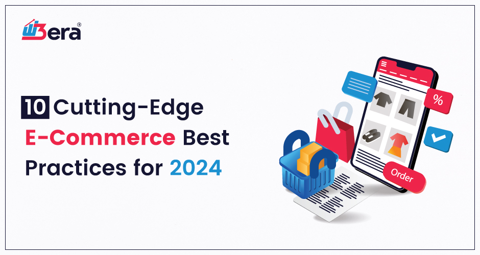 10 Cutting-Edge e-Commerce Best Practices for 2025