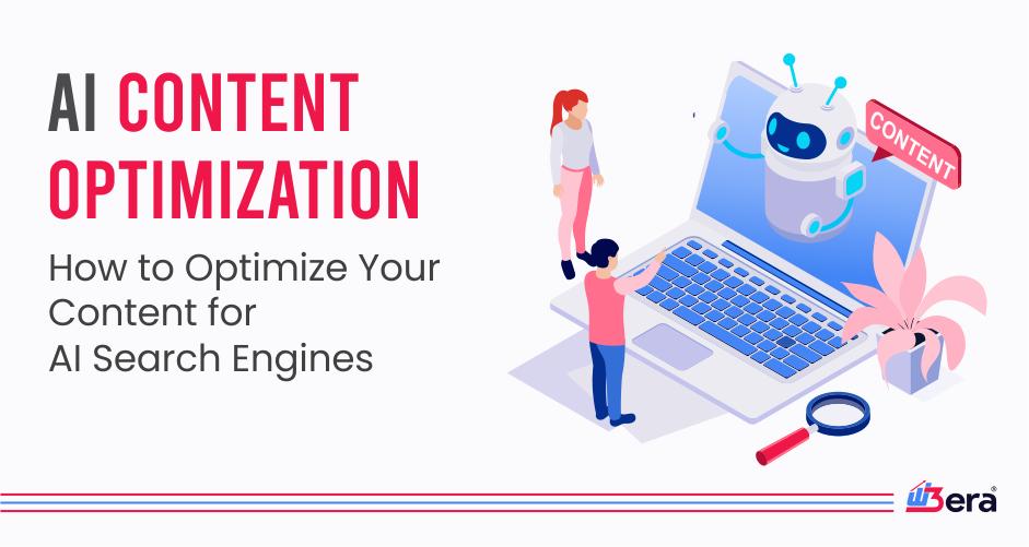 AI Content Optimization: How to Optimize Your Content for AI Search Engines