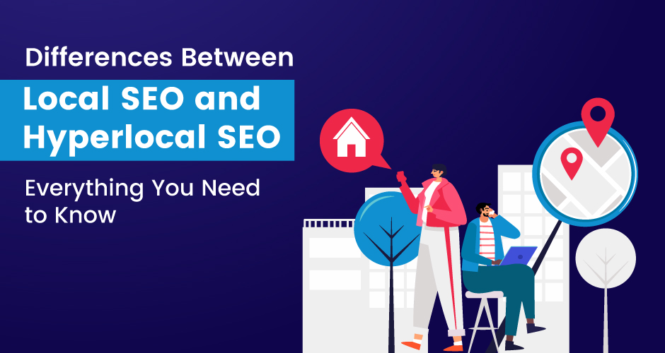 Hyperlocal SEO And Local SEO