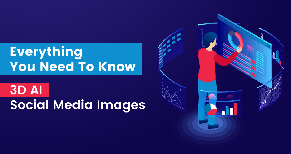 3D AI Social Media Images Tools
