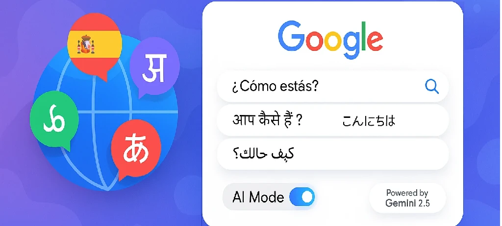 Google AI Mode Expands to Non-English Languages