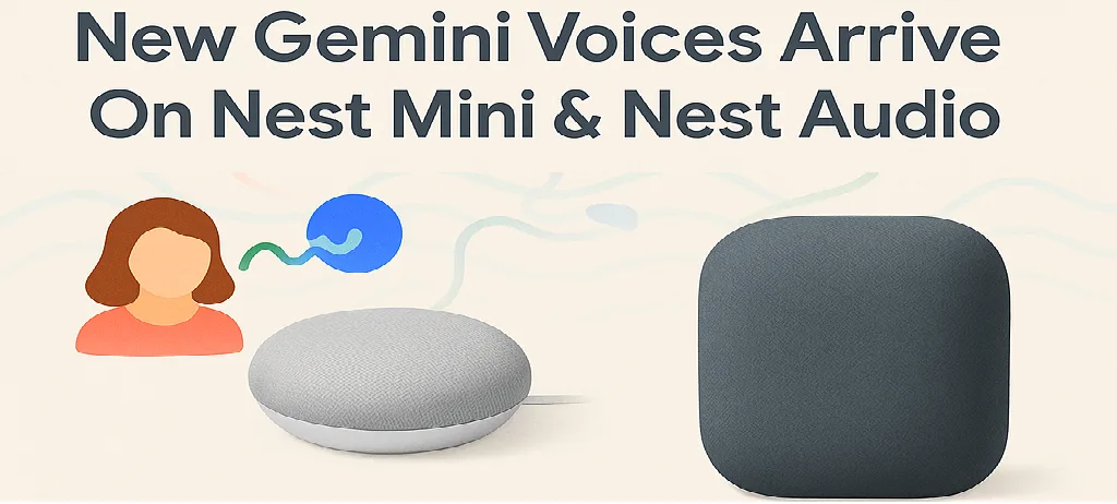 Google Introduces Three Gemini Assistant Voices for Nest Speakers