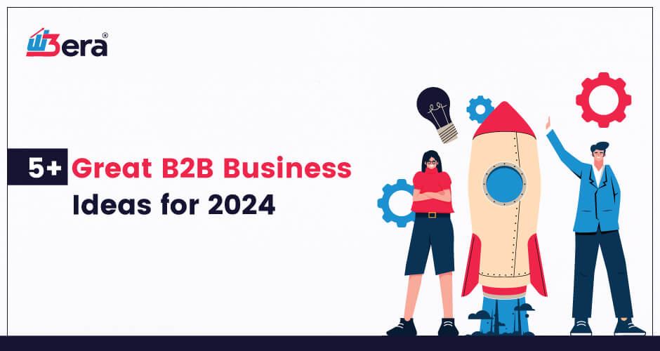B2B Business Ideas