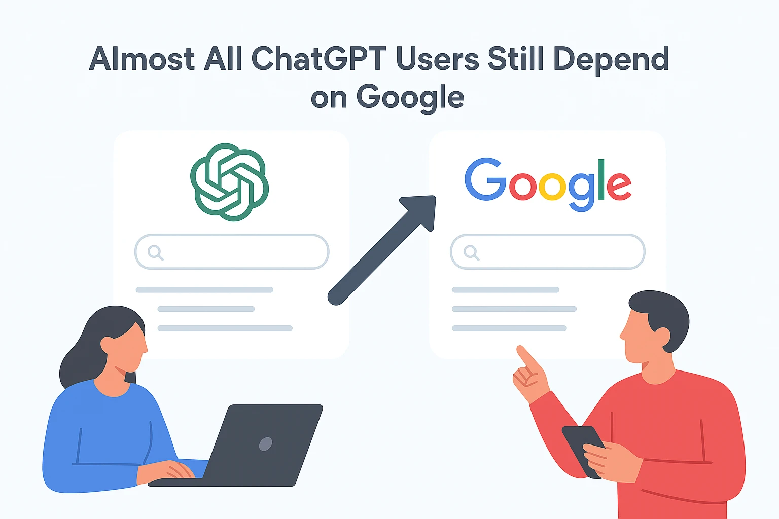 Chat GPT Users Still Depend on Google