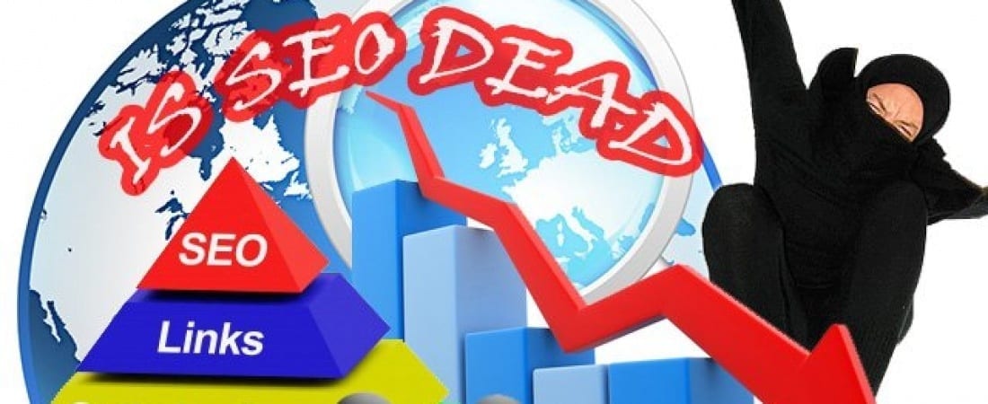 Still Things Are Not Always Dead They Might Be Shifting To A More Evolved Version Like SEO