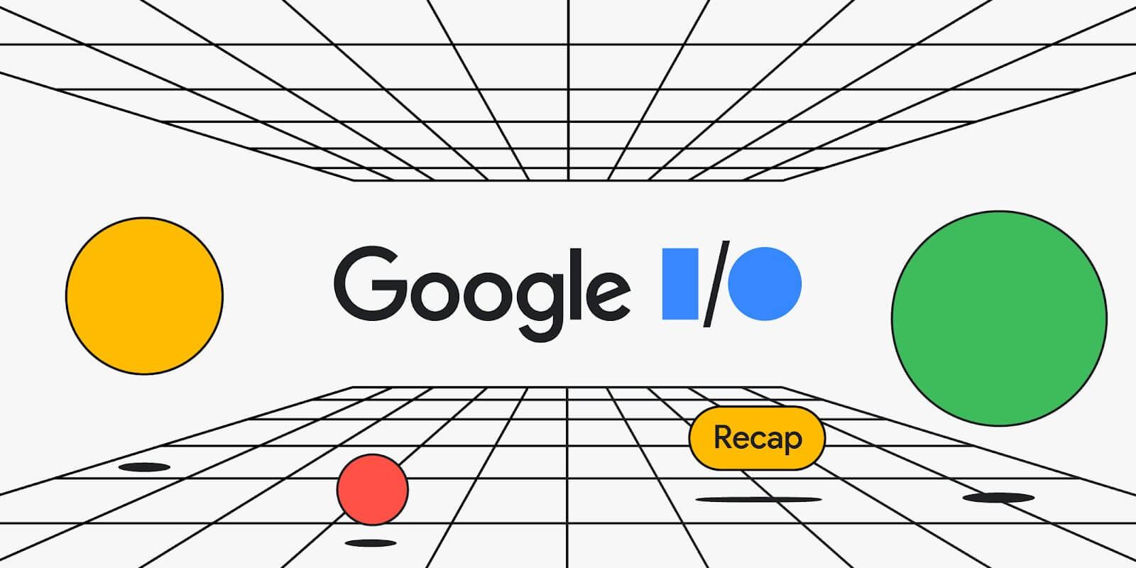 Google I/O Highlights: Unveiling the Future of Technology
