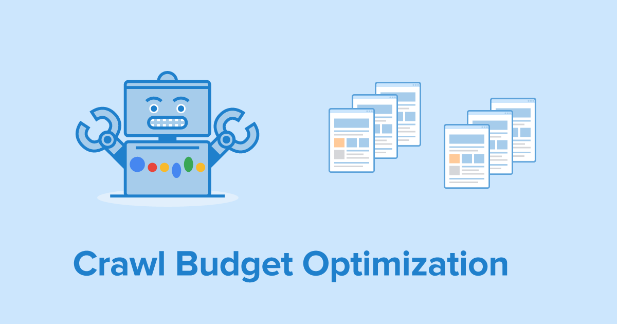 8 Tips To Optimize Crawl Budget For SEO