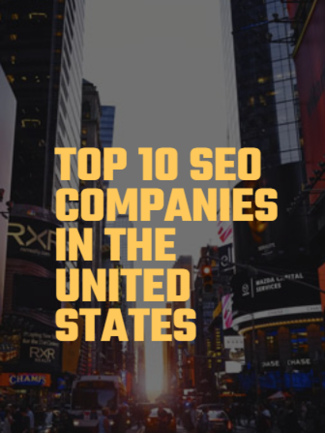 Top 10 SEO Companies in the United States in 2025