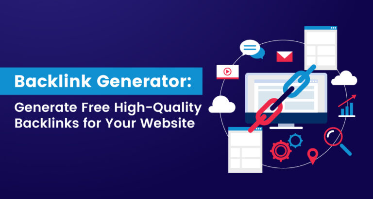 Backlink Generator Generate Free High-Quality Backlinks for Your Website