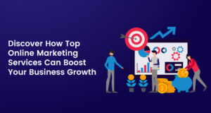 Discover How Top Online Marketing Services Can Boost Your Business Growth